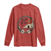 Death Could Not Hold Him Jesus Christian Easter Long Sleeve Shirt He Is Risen Faith Message