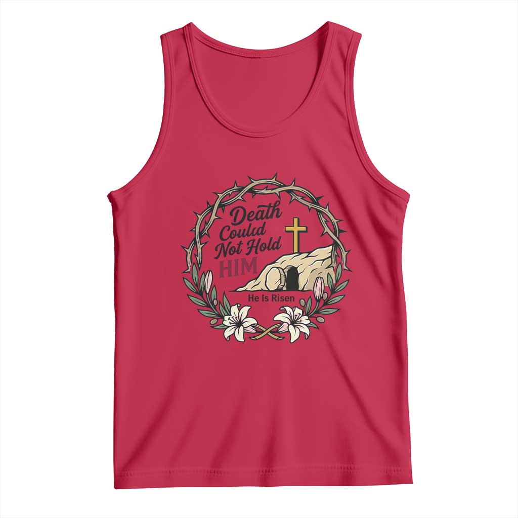 Death Could Not Hold Him Jesus Christian Easter Tank Top He Is Risen Faith Message