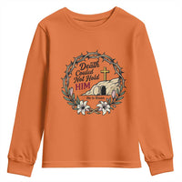 Death Could Not Hold Him Jesus Christian Easter Youth Sweatshirt He Is Risen Faith Message