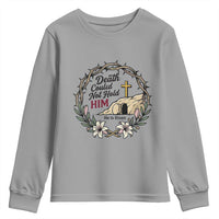 Death Could Not Hold Him Jesus Christian Easter Youth Sweatshirt He Is Risen Faith Message