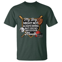 Funny Baseball T Shirt My Boy Might Not Always Swing But I Do So Watch Your Mouth - Wonder Print Shop