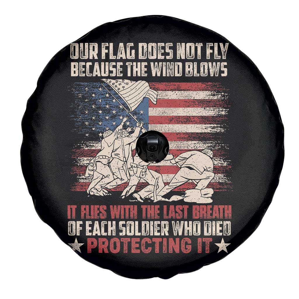 American Patriotic Spare Tire Cover Our Flag Does Not Fly Because The Wind Blows Veterans Soldiers US Flag