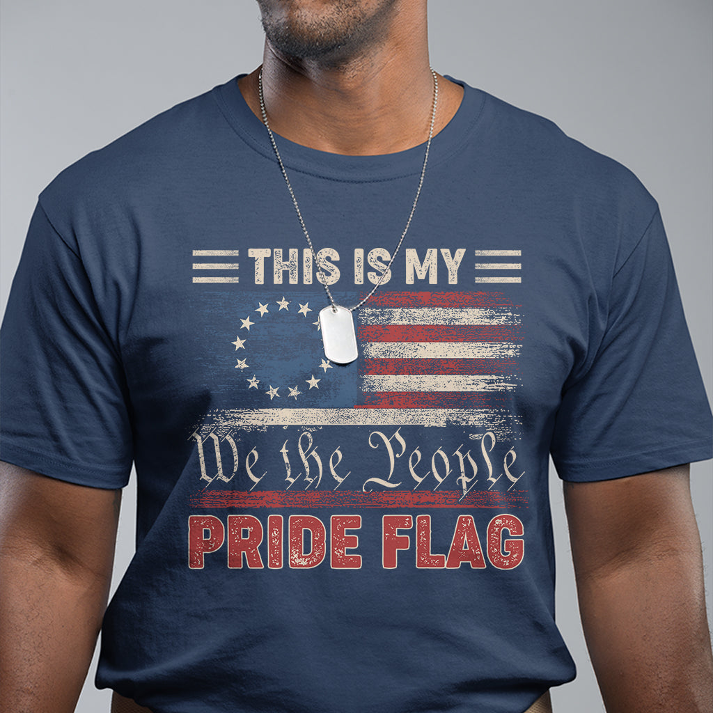 This Is My Pride Flag USA American 4th Of July Patriotic T Shirt - Wonder Print Shop