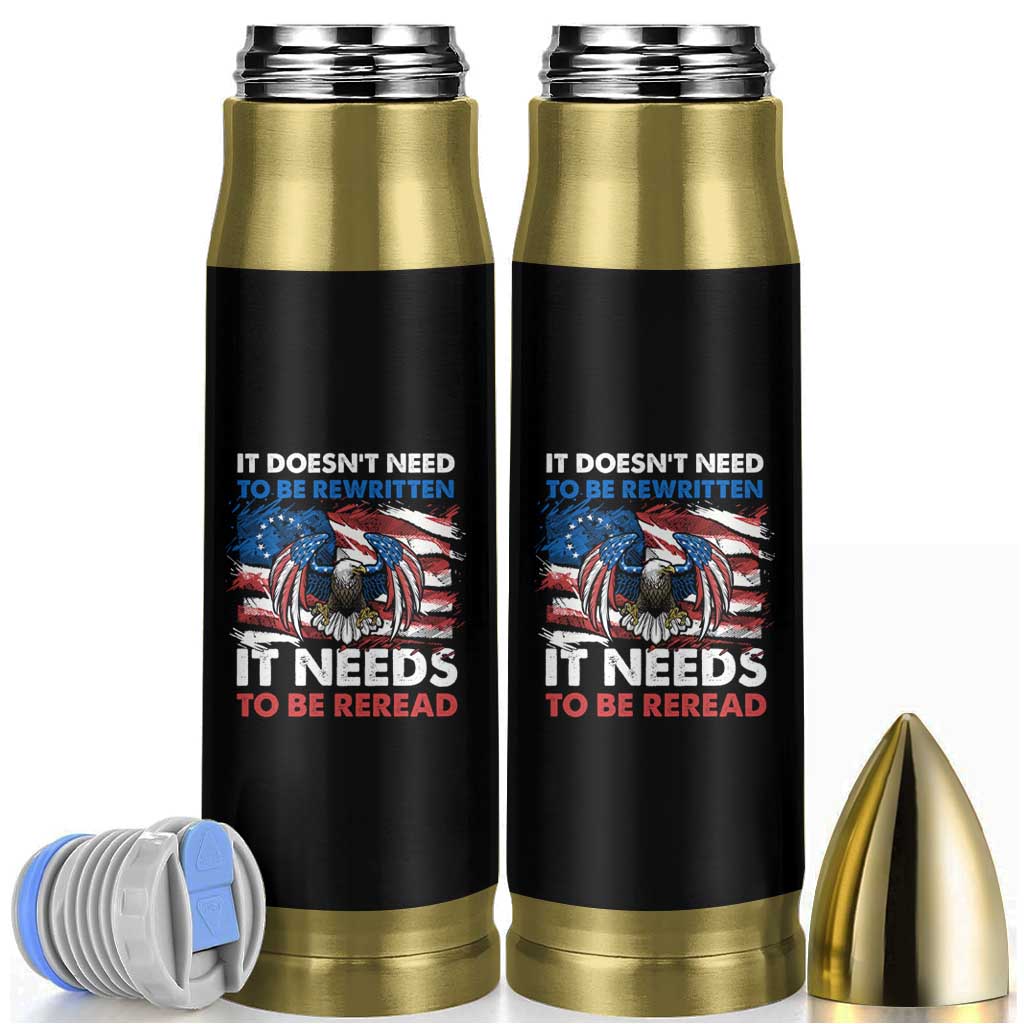 Patriotic American Eagle Bullet Tumbler It's Doesn't Need To Be Rewritten It Needs To Be Reread 4th of July Freedom Tour 1776