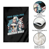 Funny Too Cool For British Rule Garden Flag Eagle George Washington Alexander Patriotic 4th of July