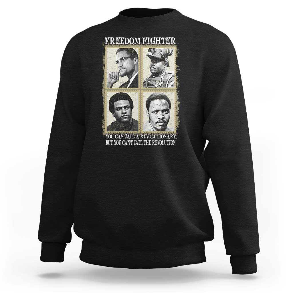 Freedom Fighters Heritage Sweatshirt Malcolm X Marcus Garvey Huey P Newton Steve Biko Revolution - Wonder Print Shop