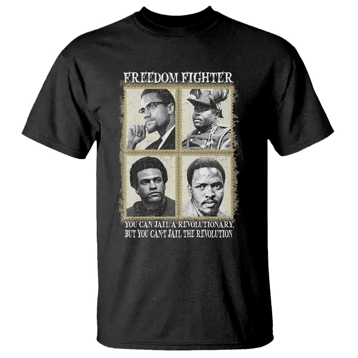 Freedom Fighters Heritage T Shirt Malcolm X Marcus Garvey Huey P Newton Steve Biko Revolution - Wonder Print Shop