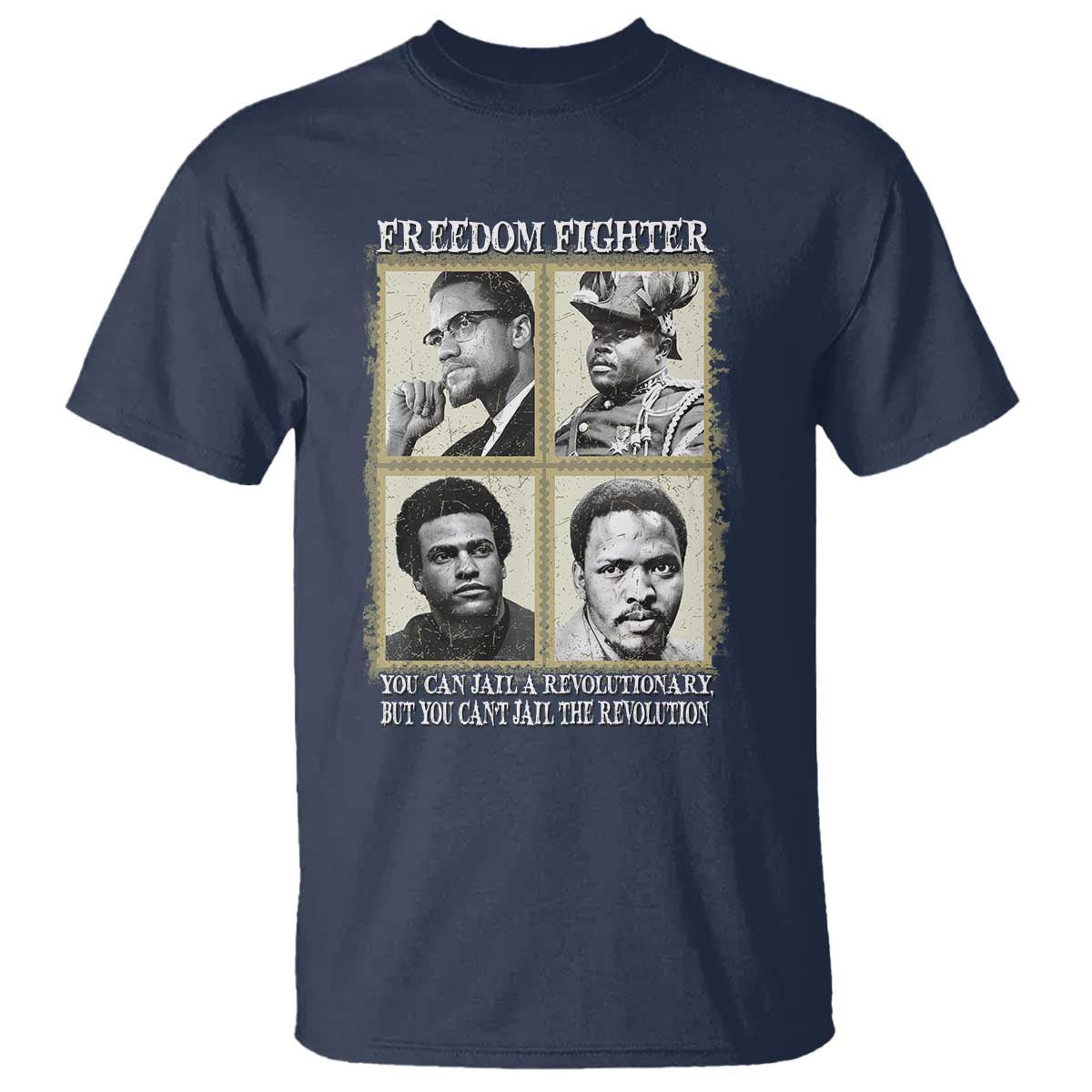 Freedom Fighters Heritage T Shirt Malcolm X Marcus Garvey Huey P Newton Steve Biko Revolution - Wonder Print Shop