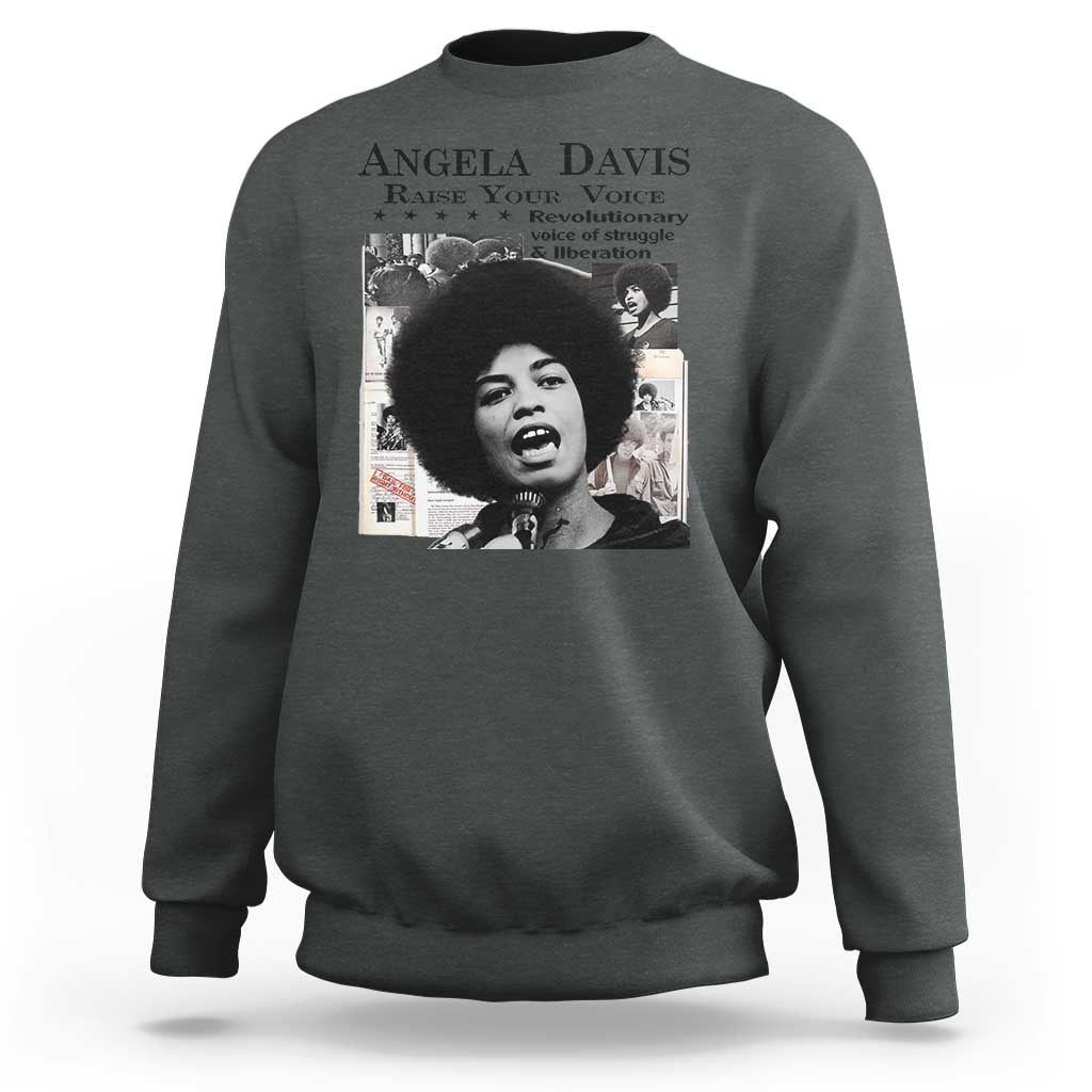 Angela Davis Sweatshirt Raise Your Voice Revolutionary Power Liberation - Wonder Print Shop
