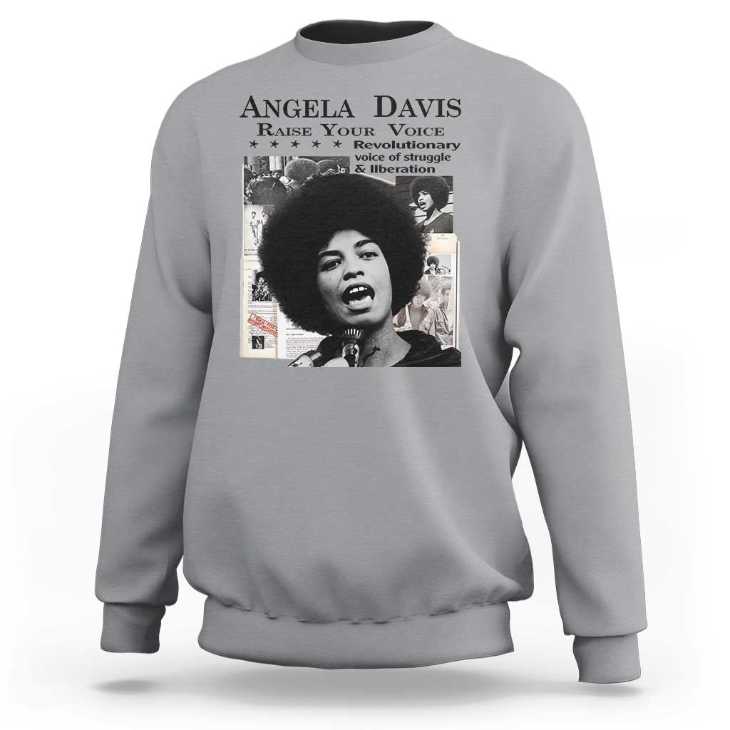 Angela Davis Sweatshirt Raise Your Voice Revolutionary Power Liberation - Wonder Print Shop