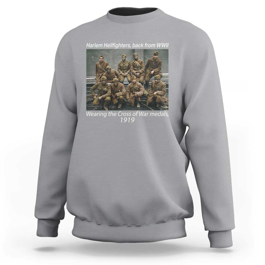Harlem Hellfighters 1919 WWII Heroes Sweatshirt Cross of War Medal Tribute African American Black History - Wonder Print Shop
