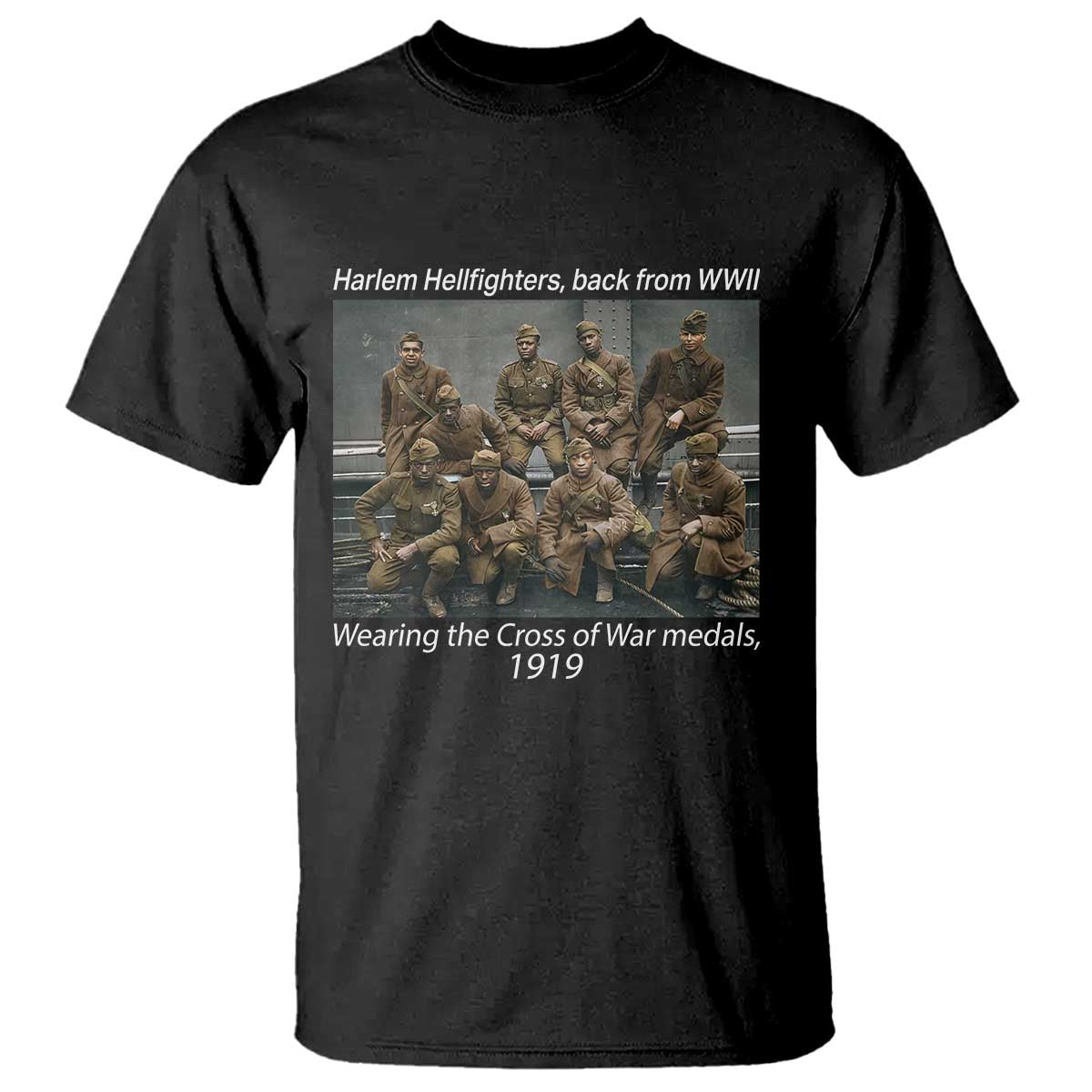 Harlem Hellfighters 1919 WWII Heroes T Shirt Cross of War Medal Tribute African American Black History - Wonder Print Shop