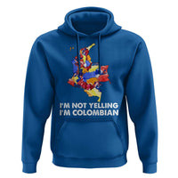 Colombia Map Hoodie I'm Not Yelling I'm Colombian - Wonder Print Shop