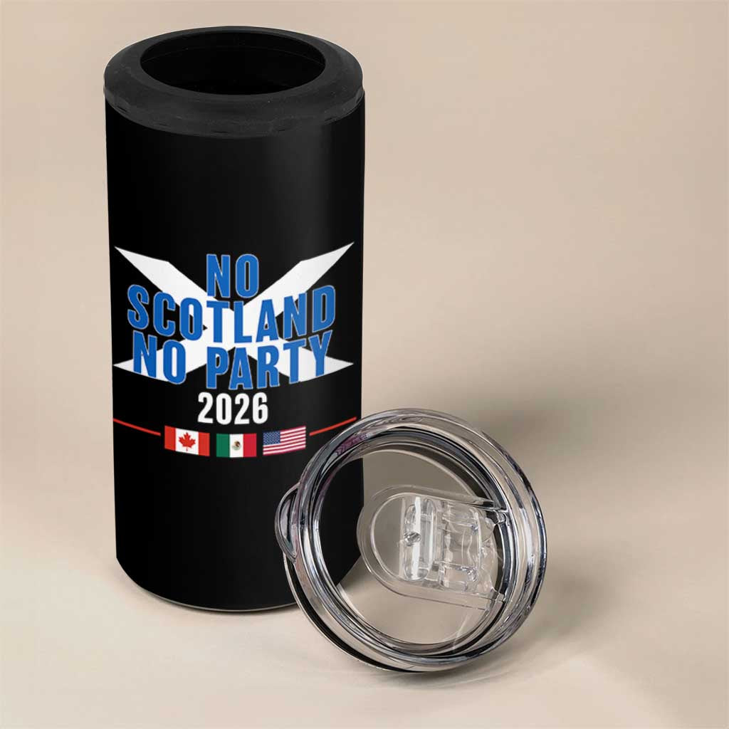 No Scotland No Party 2026 Saltire Flag 4 in 1 Can Cooler Tumbler Game Day Soccer Fans Football Tournament