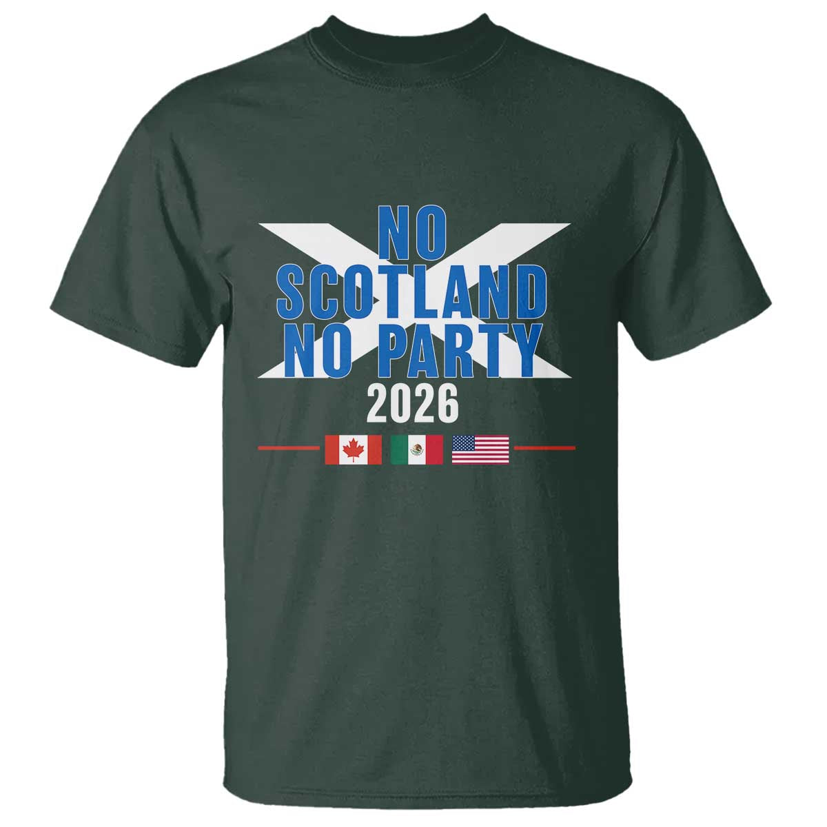 No Scotland No Party 2026 Saltire Flag T Shirt Game Day Soccer Fans Football Tournament