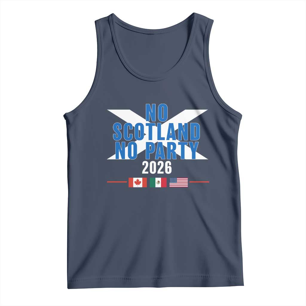 No Scotland No Party 2026 Saltire Flag Tank Top Game Day Soccer Fans Football Tournament