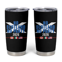 No Scotland No Party 2026 Saltire Flag Tumbler Cup Game Day Soccer Fans Football Tournament