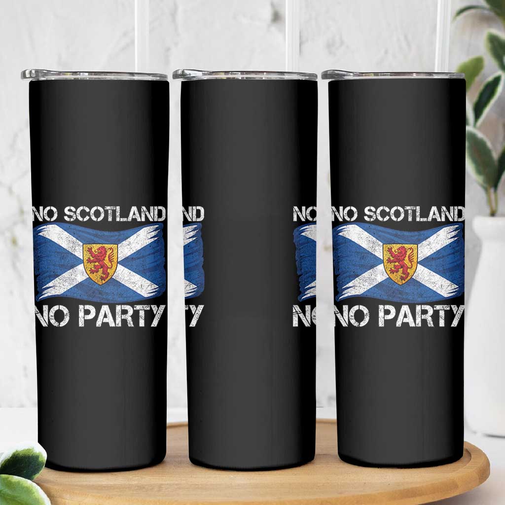 No Scotland No Party Saltire Flag Lion Rampant Crest Skinny Tumbler Game Day Soccer Fans Football Tournament