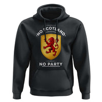 No Scotland No Party Gold Heraldic Shield Red Lion Rampant Hoodie Game Day Soccer Fans Football Tournament
