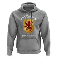 No Scotland No Party Gold Heraldic Shield Red Lion Rampant Hoodie Game Day Soccer Fans Football Tournament