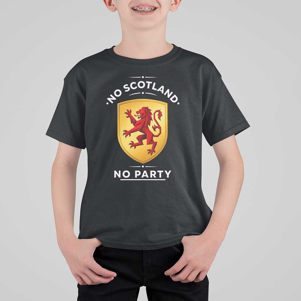 No Scotland No Party Gold Heraldic Shield Red Lion Rampant T Shirt For Kid Game Day Soccer Fans Football Tournament