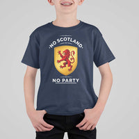 No Scotland No Party Gold Heraldic Shield Red Lion Rampant T Shirt For Kid Game Day Soccer Fans Football Tournament