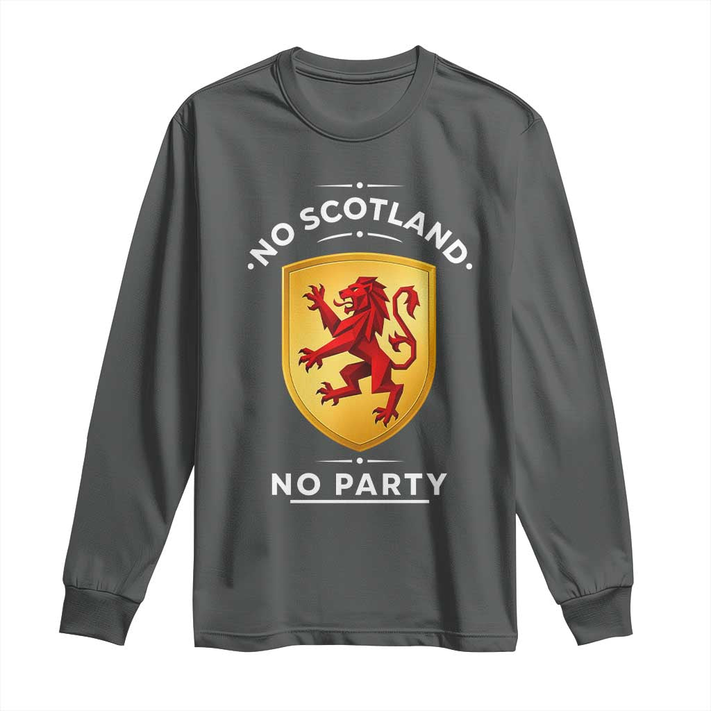 No Scotland No Party Gold Heraldic Shield Red Lion Rampant Long Sleeve Shirt Game Day Soccer Fans Football Tournament