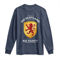 No Scotland No Party Gold Heraldic Shield Red Lion Rampant Long Sleeve Shirt Game Day Soccer Fans Football Tournament