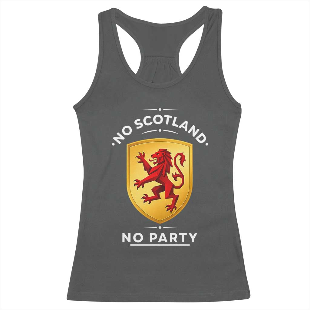 No Scotland No Party Gold Heraldic Shield Red Lion Rampant Racerback Tank Top Game Day Soccer Fans Football Tournament