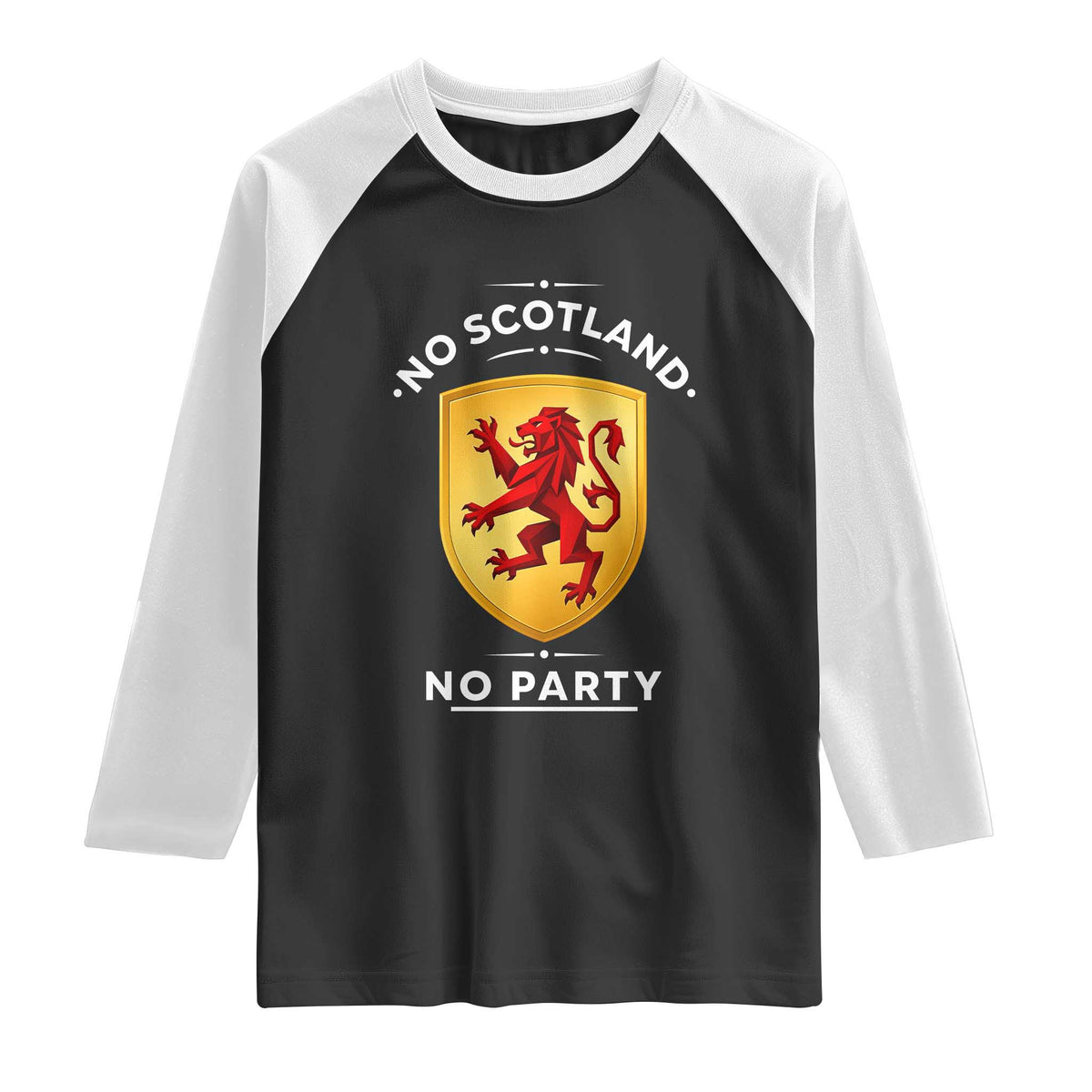 No Scotland No Party Gold Heraldic Shield Red Lion Rampant Raglan Shirt Game Day Soccer Fans Football Tournament