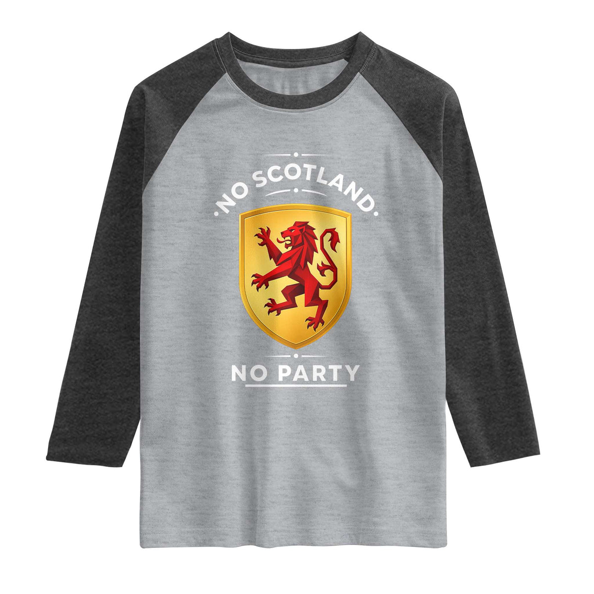 No Scotland No Party Gold Heraldic Shield Red Lion Rampant Raglan Shirt Game Day Soccer Fans Football Tournament