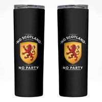 No Scotland No Party Gold Heraldic Shield Red Lion Rampant Skinny Tumbler Game Day Soccer Fans Football Tournament