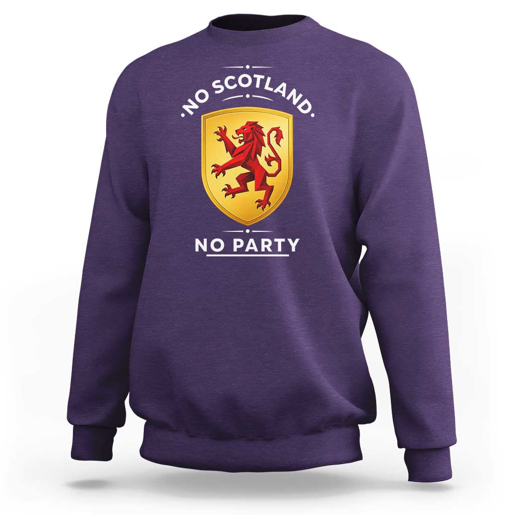 No Scotland No Party Gold Heraldic Shield Red Lion Rampant Sweatshirt Game Day Soccer Fans Football Tournament