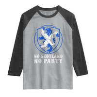 No Scotland No Party Distressed Shield Saltire Cross Raglan Shirt Vintage Football Fans Game Day