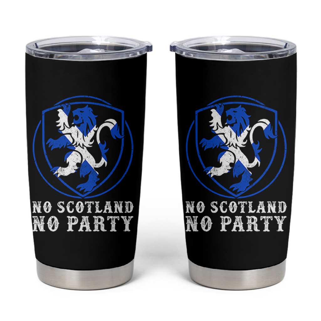 No Scotland No Party Distressed Shield Saltire Cross Tumbler Cup Vintage Football Fans Game Day