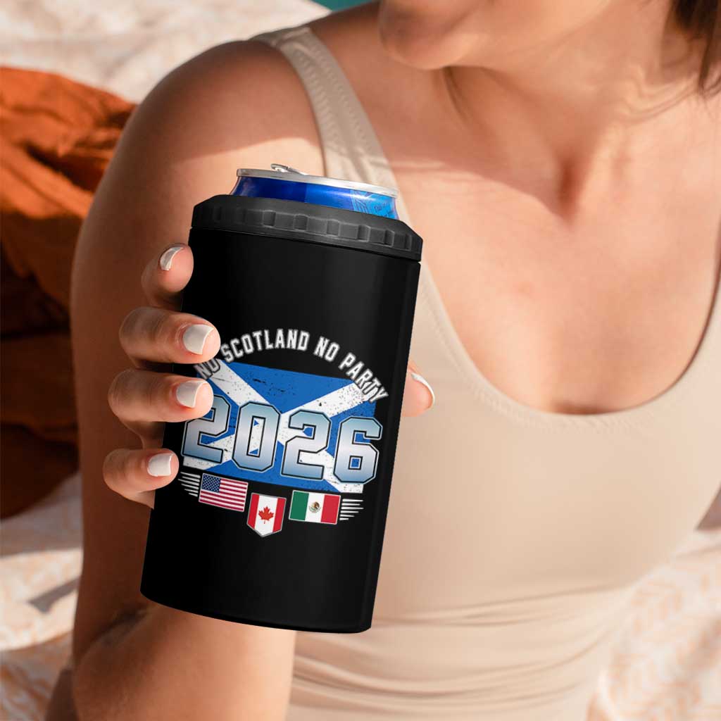 No Scotland No Party 2026 North American Football Tournament 4 in 1 Can Cooler Tumbler Game Day Soccer Fans