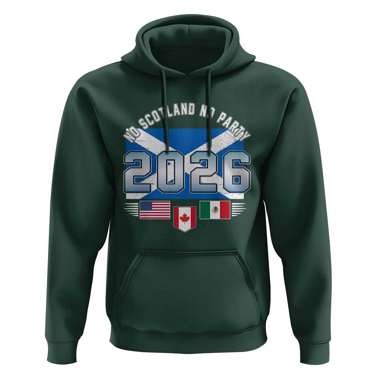 No Scotland No Party 2026 North American Football Tournament Hoodie Game Day Soccer Fans
