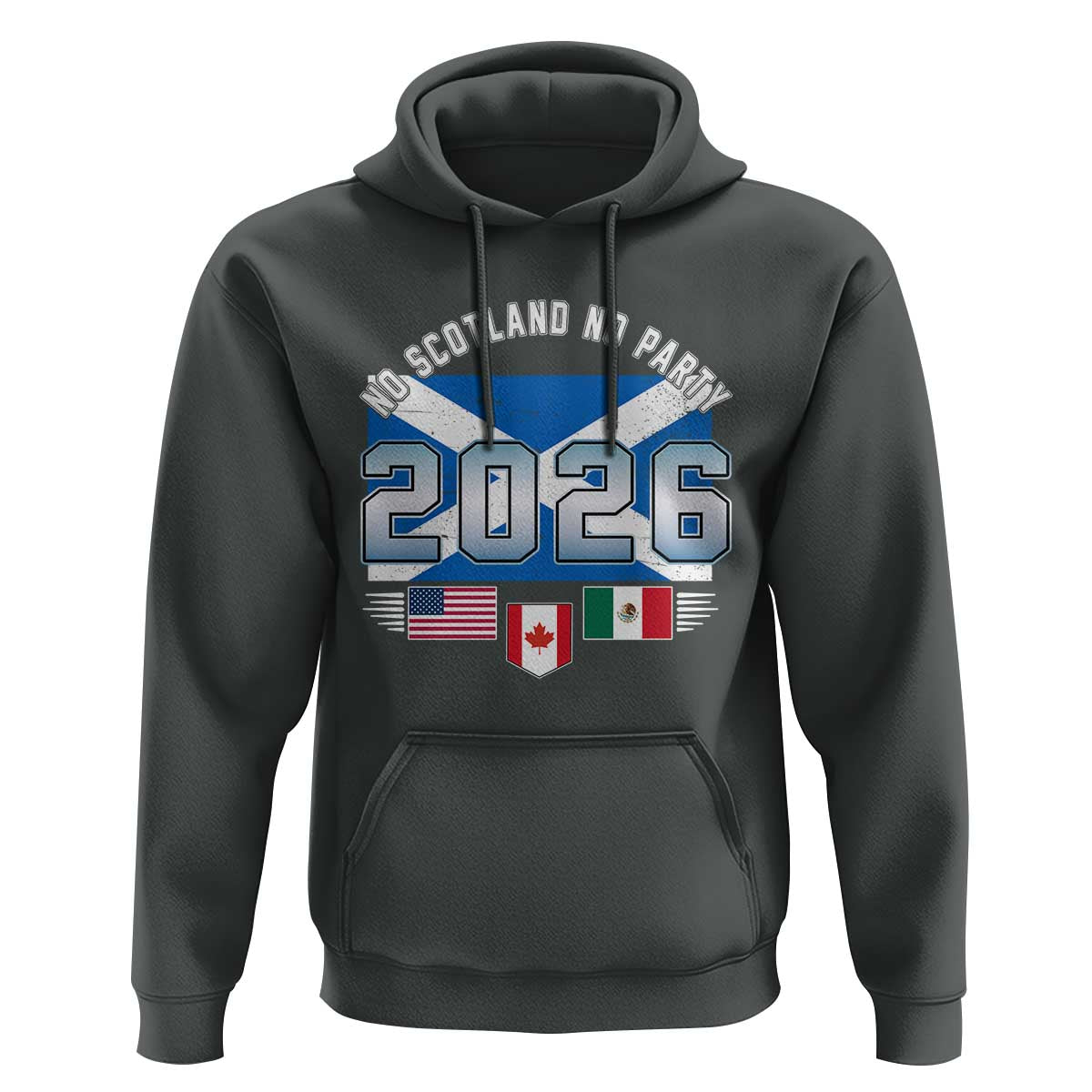 No Scotland No Party 2026 North American Football Tournament Hoodie Game Day Soccer Fans