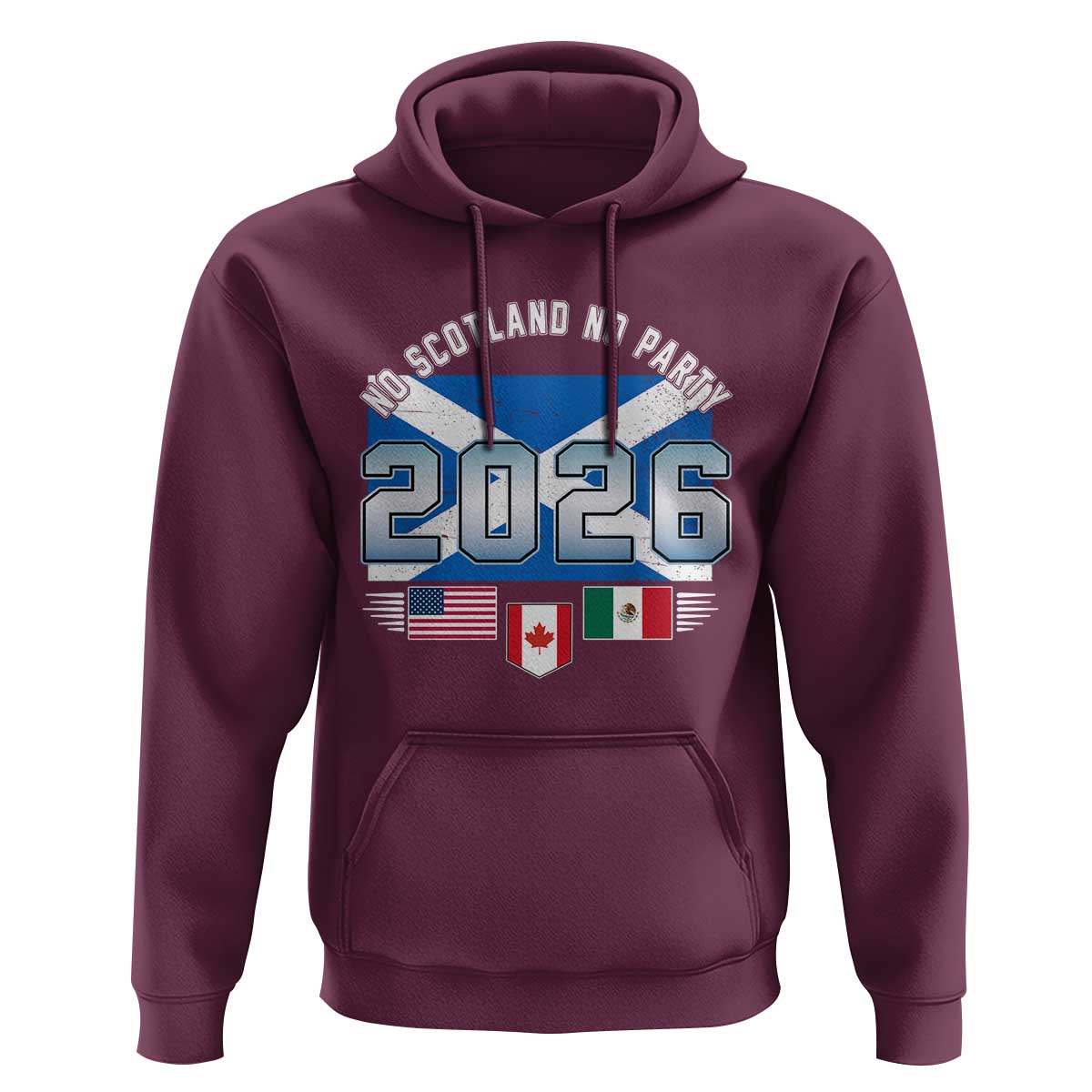 No Scotland No Party 2026 North American Football Tournament Hoodie Game Day Soccer Fans