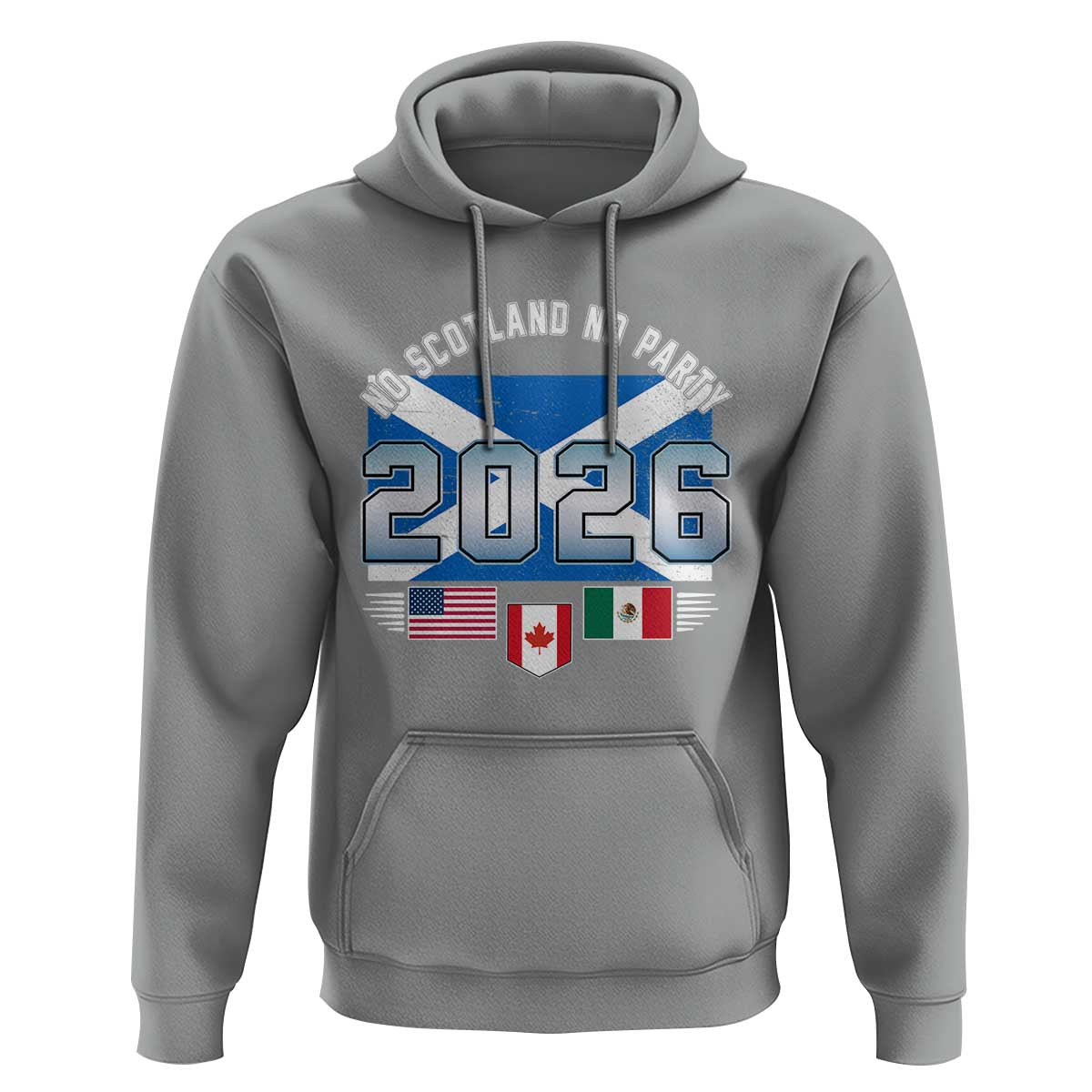 No Scotland No Party 2026 North American Football Tournament Hoodie Game Day Soccer Fans