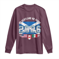 No Scotland No Party 2026 North American Football Tournament Long Sleeve Shirt Game Day Soccer Fans
