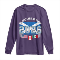 No Scotland No Party 2026 North American Football Tournament Long Sleeve Shirt Game Day Soccer Fans