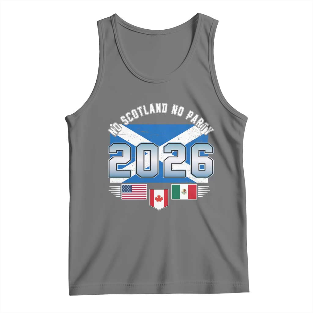 No Scotland No Party 2026 North American Football Tournament Tank Top Game Day Soccer Fans