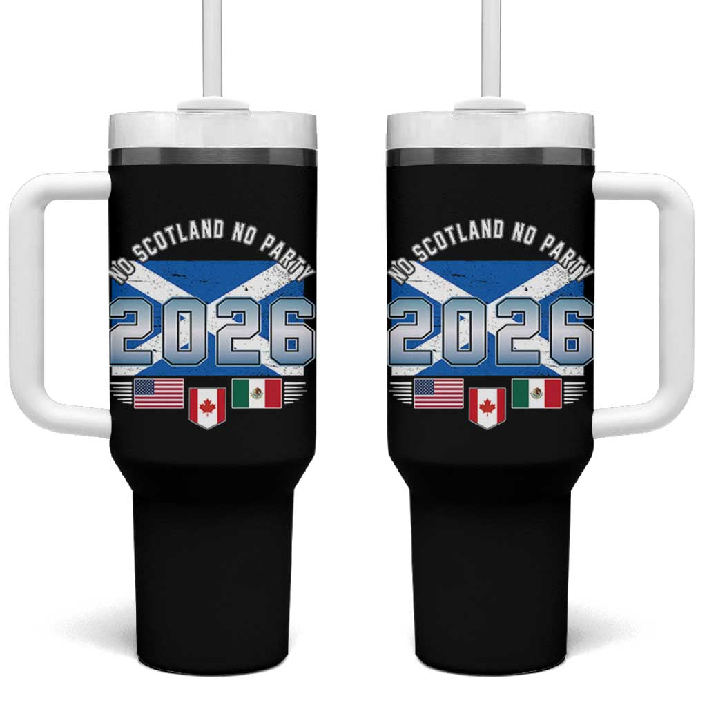 No Scotland No Party 2026 North American Football Tournament Tumbler With Handle Game Day Soccer Fans