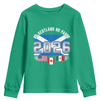 No Scotland No Party 2026 North American Football Tournament Youth Sweatshirt Game Day Soccer Fans
