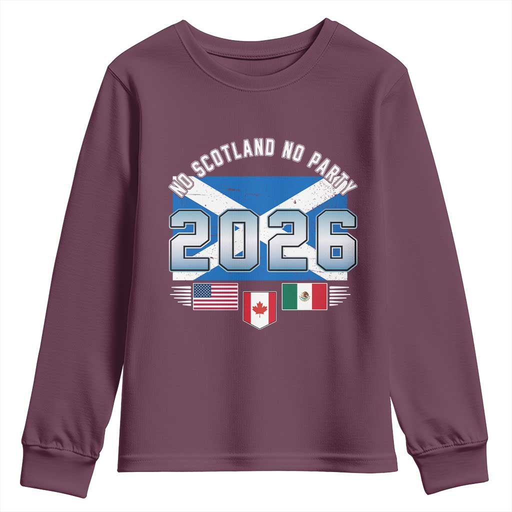 No Scotland No Party 2026 North American Football Tournament Youth Sweatshirt Game Day Soccer Fans