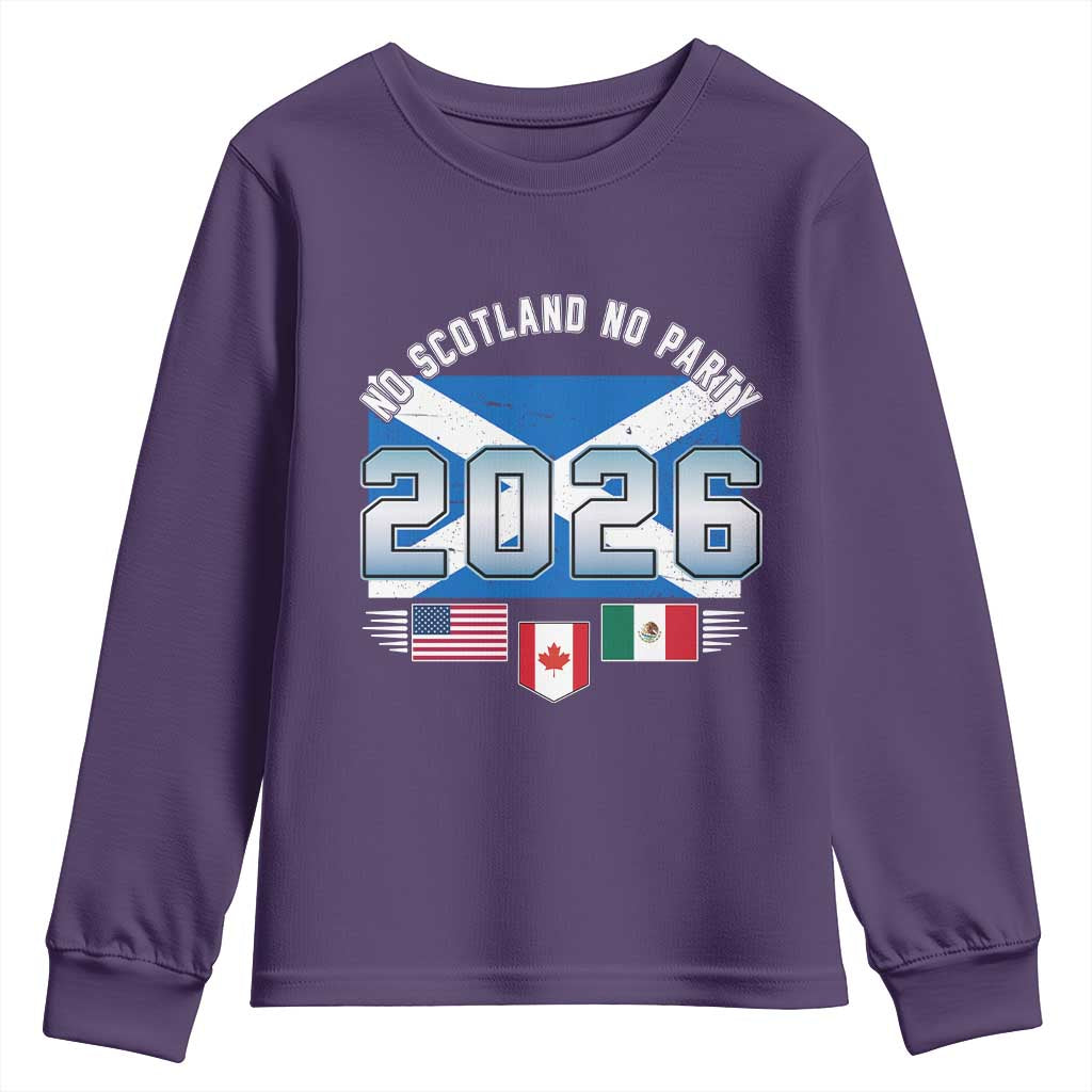 No Scotland No Party 2026 North American Football Tournament Youth Sweatshirt Game Day Soccer Fans