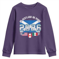 No Scotland No Party 2026 North American Football Tournament Youth Sweatshirt Game Day Soccer Fans
