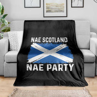 Nae Scotland Nae Party Saltire Flag Throw Blanket Vintage Scottish Accent Soccer Fans Football Tournament