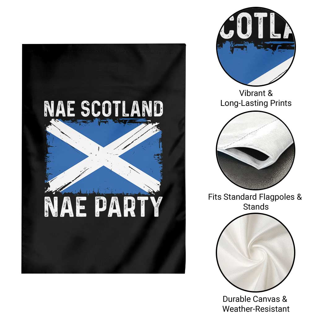 Nae Scotland Nae Party Saltire Flag Garden Flag Vintage Scottish Accent Soccer Fans Football Tournament